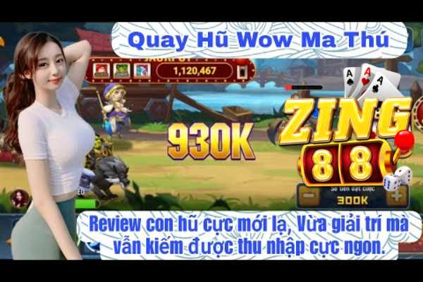 Zing88 Bật mí Cách Chơi Nổ Hũ Ma Thú Wow Slot