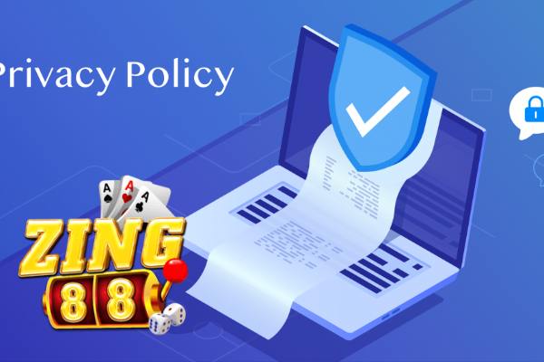 Zing88 Giới Thiệu Chính Sách Bảo Mật Nhà Cái 